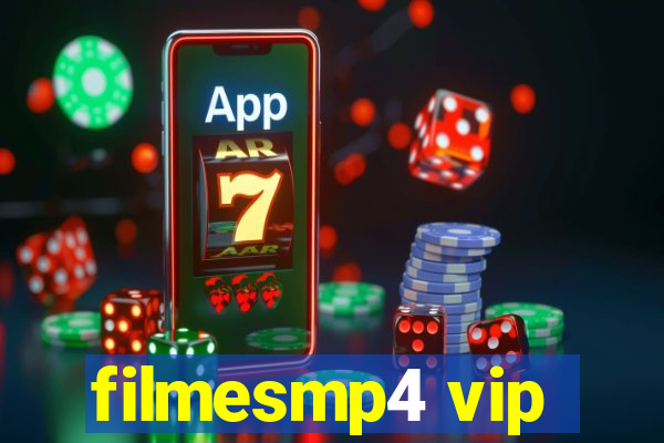 filmesmp4 vip